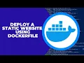 2 Docker Nginx Tutorial Deploy a Static Website Using Dockerfile