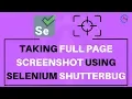 Take Full Page Screenshot using Selenium Shutterbug
