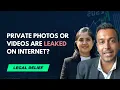 What to do if your private photos or s are leaked on internet