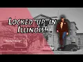 Inside Illinois Most Frightening Prisons