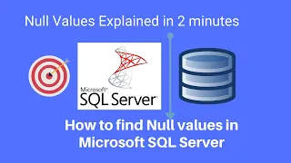 How to find Null values in Microsoft SQL Server 2021
