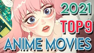 top 9 must watch anime movies of 2021