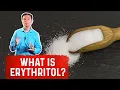 What Is Erythritol - Dr Berg