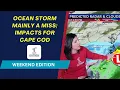 Weekend Edition Ocean Storm Impacts Limited to Far Southeastern New England