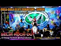 Download Lagu SELIA ROCK-DUT || Rina Aulia (Liga Dangdut) - Cover Gula Gula (Elvy Sukaesih)