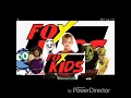 FOX KIDS Season 1 theme song