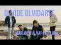 Download Lagu Olvidé olvidarte - Marlon \u0026 Álvaro de Luna LETRA
