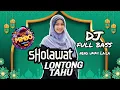 Download Lagu DJ SHOLAWAT LONTONG TAHU - JERNIH FULL BASS 🔥🔥🔥