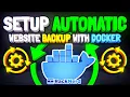 Automatic Website Backup with Docker FREE Script