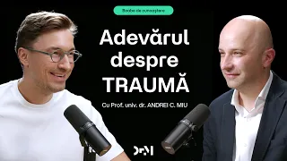 TRAUMĂ și VINDECARE: Ce spune știința | BOABE DE CUNOAȘTERE | cu prof. univ. dr. Andrei C. Miu