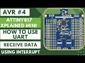 AVR How to Receive data via UART UART RX Interrupt
