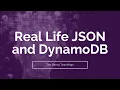 REAL LIFE JSON SENT TO DYNAMODB