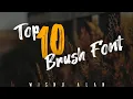 Top 10 Brush Font Download Brush Font