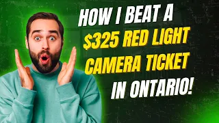How to Beat a Red Light Camera Ticket in Ontario 2025 Legal Tips That Actually Work