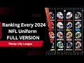 Ranking Every 2024 NFL Uniform FULL VERSION