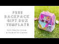 FREE SVG download - DIY school backpack gift box