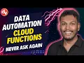 Mastering Data Automation with Cloud Functions A Comprehensive Guide