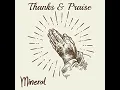 Download Lagu Mineral - Thanks And Praise ( Official Audio Visual )