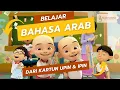 Lagu BELAJAR BAHASA ARAB DARI KARTUN UPIN \u0026 IPIN