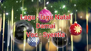 Download Lagu Natal Syentia ~~ Damai MP3
