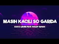 Download Lagu MASIH KACILI SO GARIDA - COCO LENSE Feat. NOLDY MAVIA (LIRIK) | LAGU TIMUR TERBAIK 2024