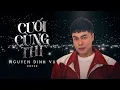 Download Lagu CUỐI CÙNG THÌ | NGUYỄN ĐÌNH VŨ | JACK J97 | COVER