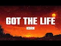 Korn - Got the Life