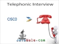 Experienced Java Developer Telephonic Interview Cisco Part 1
