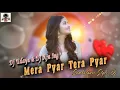 Download Lagu Mera Pyar Tera Pyar | Arijit Singh | Sambalpuri Style Dj Remix | Dj Udaya Sahu