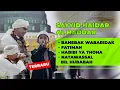 Download Lagu Sayyid Husein Haidar Al Haddar |Bahebak Wabaridak - Fatimah - Habibi Ya Thoha-Natawassal Bil Hubabah