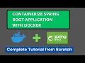 How to Containerize Spring Boot Application with Docker Step by Step Beginner Tutorial