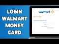 How To Login Walmart Money Card 2024 - Full Guide