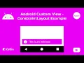 Android Custom View using ConstraintLayout Without XML Code Utility