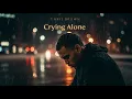 Lagu Chris Brown– Crying Alone | Lyrics Video 
