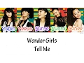 Download Lagu Wonder Girls – Tell Me Lyrics [HAN|ROM|ENG]
