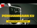 Download Lagu Starfive - Penghambaanku (Minus One/Karaoke Songs With Lyrics - Original Key)