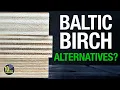 Birch Ply Alternatives 527