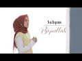 Download Lagu SABYAN - BISMILLAH | OFFICIAL LYRIK VIDEO