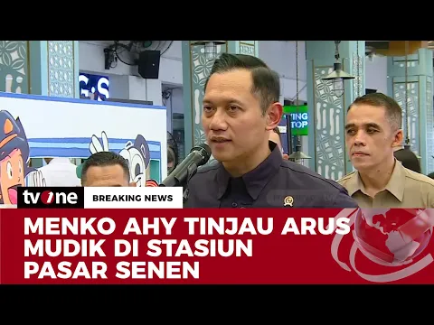 AHY Tinjau Langsung Arus Mudik Lebaran 2025 di St. Pasar Senen