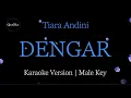 Download Lagu Tiara Andini - Dengar | Male Key (Karaoke Version by QraOke)