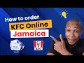How to Order KFC Online in Jamaica