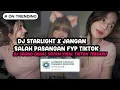 Download Lagu Dj Starlight X Jangan Salah Pasangan Fyp TikTok | Dj Sound Dimas Sopan Viral TikTok Terbaru