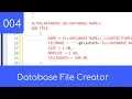 004 - Database File Creator