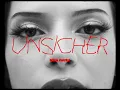 Nina Chuba - Unsicher (Official Music Video)