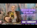 Luckiest Reading of the Year 4444 Good Fortune DAILY HOROSCOPE