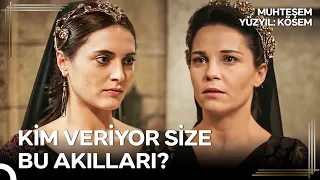 Valide Sultan Olarak Kararları Ben Veririm! | Muhteşem Yüzyıl: Kösem
