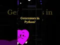 what is generators in python