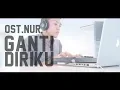 Download Lagu OST Drama NUR - \
