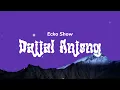 Ecko Show - Dajjal Anjeng (Lyrics)