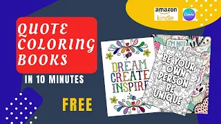 How to Create Quote Coloring Book for Amazon KDP in 10 Minutes QUICK EASY Using Canva